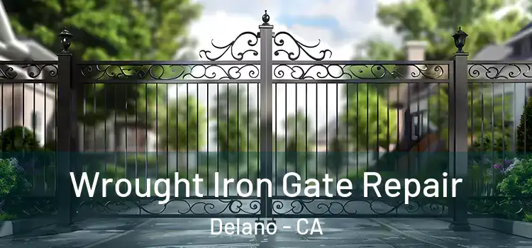 Wrought Iron Gate Repair Delano - CA